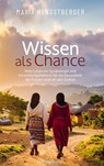 Wissen als Chance - Maria Hengstberger - 9783903579576