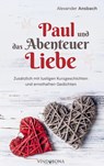 Paul und das Abenteuer Liebe - Alexander Ansbach - 9783903579712
