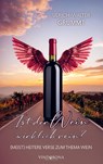 Ist der Wein wirklich rein? - Ulrich-Walter Grummt - 9783903579804