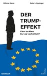 Der Trump-Effekt - Peter L. Eppinger ; Othmar Karas - 9783903583016