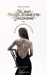 Selbstherrlichkeitstraining - Stephanie Müller - 9783903637290