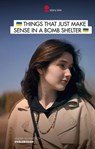 Things that just make sense in a bomb shelter - Valeria Shashenok ; @Valerisssh - 9783903715264