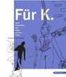 Für K. - Otto Brusatti - 9783903989573