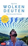 Wolken deuten - Von Arcus bis Volutus - Sigi Fink - 9783904123884