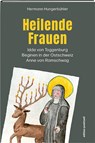 Heilende Frauen - Hermann Hungerbühler - 9783905724776