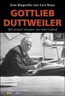 Gotfried Duttweiler - Curt Riess - 9783905811384
