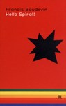 Francis Baudevin: Hello Spiral - Val?rie Mavridorakis - 9783905829693