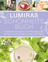 Lumiras Schönheitsbuch - Lumira - 9783905836172