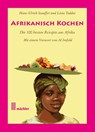 Afrikanisch kochen - Hans-Ulrich Stauffer ; Livia Taddei - 9783905837520