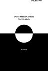Die Rückkehr - Dulce Maria Cardoso - 9783905951639