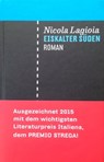 Eiskalter Süden - Nicola Lagioia - 9783905951905