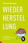 WIEDERHERSTELLUNG - Thomas Bänziger - 9783905991680