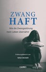 Zwanghaft - Nina Moser - 9783906287843