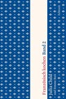 Französisch kochen Band 2 - Julia Child - 9783906807270