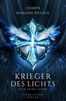 Krieger des Lichts. Band 03: Dum spiro spero - Jasmin Romana Welsch - 9783906829586