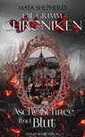 Die Grimm-Chroniken. Band 02. Asche, Schnee und Blut - Maya Shepherd - 9783906829715