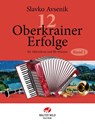 12 Oberkrainer Erfolge Band 1 - Slavko Avsenik - 9783906848358