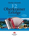 12 Oberkrainer Erfolge Band 2 - Slavko Avsenik - 9783906848365