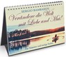 Verändere die Welt mit Liebe und Mut! - Sergio Bambaren - 9783906872841