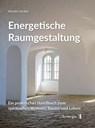 Energetische Raumgestaltung - Harald Jordan - 9783906873251