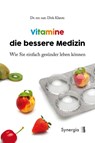 Vitamine die bessere Medizin - Dirk Klante - 9783906873732
