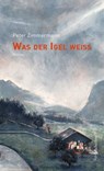 Was der Igel weiß - Peter Zimmermann - 9783906907352
