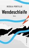 Wendeschleife - Regula Portillo - 9783906907871
