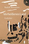 Verheißenes Land - Rudolf Bussmann - 9783906907895