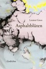 Asphaltblüten - Leonor Gnos - 9783906907987