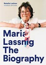 Maria Lassnig: The Biography - Natalie Lettner - 9783906915524