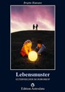 Lebensmuster - Brigitte Hamann - 9783907029411