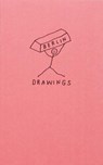 Berlin Drawings - Stefan Marx - 9783907179123