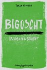 Bigoscht - Tanja Kummer - 9783907238134