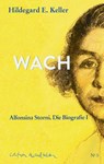 Wach auf - Hildegard E. Keller - 9783907248058