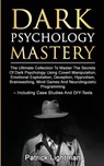 Dark Psychology Mastery - Patrick Lightman - 9783907269312