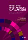 Fonds und fondsähnliche Kapitalanlagen - Rainer Landert - 9783907291382