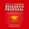 Write a Winning Research Proposal - Martins Zaumanis - 9783907363195