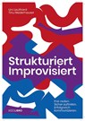 Strukturiert Improvisiert - Urs Leuthard ; Tinu Niederhauser - 9783907396209