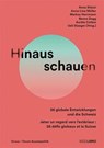Hinausschauen - Anna Stünzi ;  Anna-Lina Müller ;  Markus Herrmann ;  Benno Zogg ;  Aurèle Cotton ;  Ueli Staeger - 9783907396391