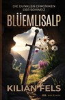 Blüemlisalp - Kilian Fels - 9783907419113