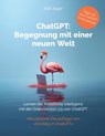 ChatGPT: Begegnung mit einer neuen Welt - Rolf Jeger - 9783907442074