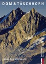 Dom & Täschhorn - Daniel Anker ; Caroline Fink ; Marco Volken ; Martin Rickenbacher - 9783909111947