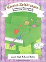 Klavier-Erfahrungen - Spielbuch zur Schule 2 - Janet Vogt ; Leon Bates - 9783909415380