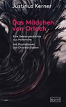 Das Mädchen von Orlach - Justinus Kerner - 9783910228573