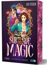 Sub Side Magic - Die Alchemie des Träumens - Iva Moor - 9783910238886