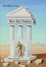 Wort.Satz.Punktum. - Gerd Meyer-Anaya - 9783910246195