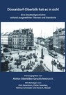 Düsseldorf-Oberbilk hat es in sich! - Horst A. Wessel ; Helmut Schneider ; Dirk Sauerborn ; Dieter Sawalies - 9783910246249