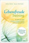 Das Lebensfreude-Training - Maja Günther ; Doris Wolf - 9783910253070