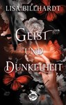 Geist und Dunkelheit - Lisa Billhardt - 9783910279131