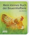 Mein kleines Buch der Bauernhoftiere - Loes Botman - 9783910295032